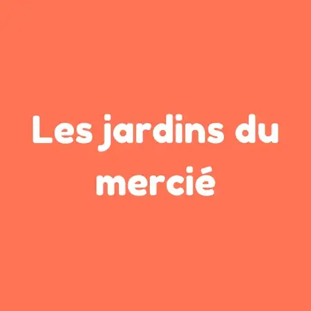 Les Jardins du Mercié